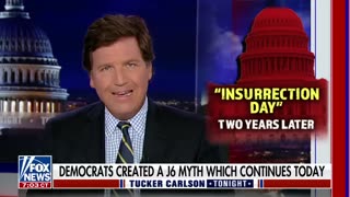 Tucker Carlson: Lies About Jan. 6 Have Been Relentless