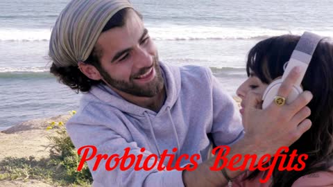 PROBIOTICS BENEFITS