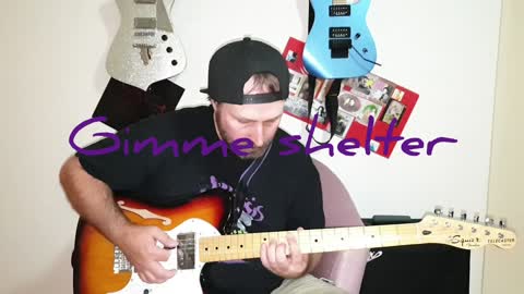GIMME SHELTER Cover on my guitar