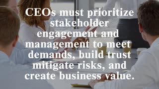 CEO Business Insights: Stakeholder Engagement and Management