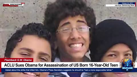 ACLU Sues Obama for Assassination of US Born 16-Year-Old Teen (But Trump Is Hitler!)