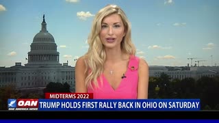 Trump holds first rally back in Ohio on Saturday