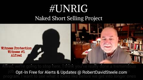 Naked Short Selling Anonymous Source #1 - Alfred Comes Forward To Speak Truth