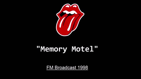 The Rolling Stones -Memory Motel (Live in San Diego 1998) FM Broadcast