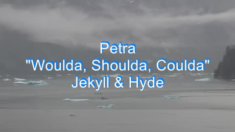 Petra - Woulda, Shoulda, Coulda #6