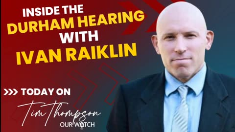 Durham Hearing with Ivan Raiklin