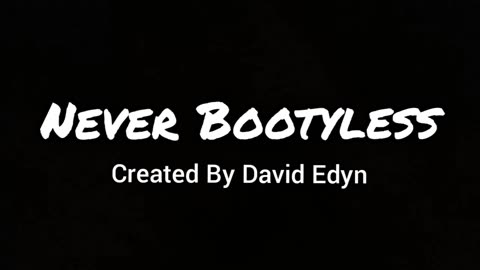 David Edyn - Never Bootyless (Original Song)