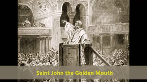 The Life of Saint John Chrysostom: The Man with the Golden Mouth