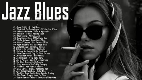 Best Of Slow Blues Ballads - The Best Of Slow Blues Rock Ballads - Relaxing Jazz Blues Music