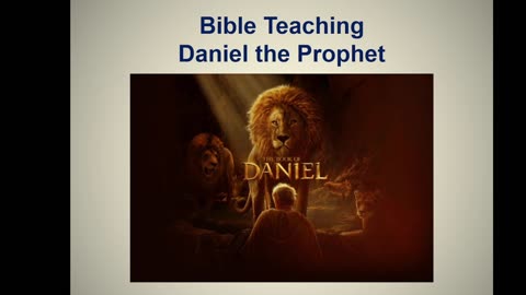 Bible Teaching: Daniel (Background)