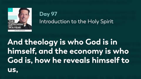 Day 97: Introduction to the Holy Spirit — The Catechism in a Year (with Fr. Mike Schmitz)