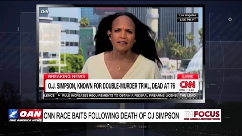 IN FOCUS: CNN Race Baits Following Death of OJ Simpson with Pastor John Amanchukwu - OAN