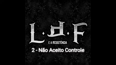 LDF - Não aceito controle | Legendado