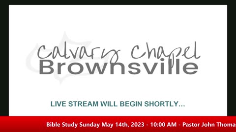 Bible Study Sunday May 14th, 2023 - 10:00 AM - Pastor John Thomas -Rapture of The Church 1st Thessalonians 4