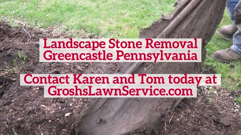 Landscape Stone Removal Greencastle Pennsylvania