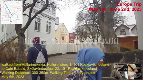 May 5th, 2023 Sightseeing: Walk from Hallgrímskirkja to Café Babalú, Reykjavik, Iceland