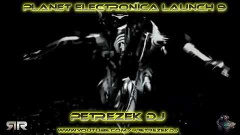 Dance Elettronica by PetRezek DJ in ... Planet Electronic Launch 9