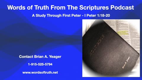 Studying Through First Peter - I Peter 1:18-20