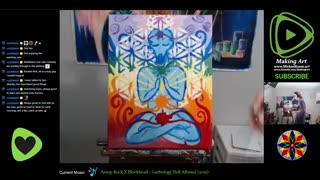 Live Painting - Making Art 7-25-23 - Art Meditation 2