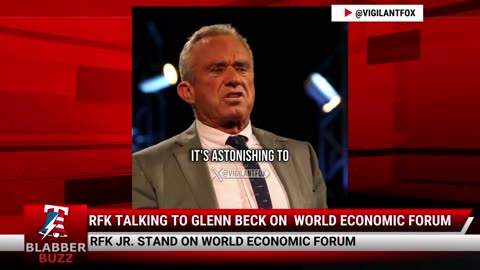 RFK Talking To Glenn Beck On World Economic Forum