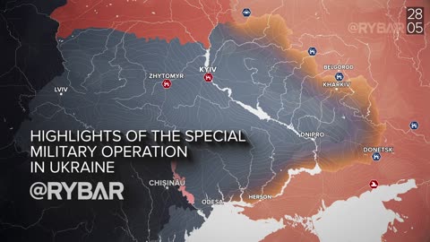 Highlights of Russian Military Operation in Ukraine on May 27-28