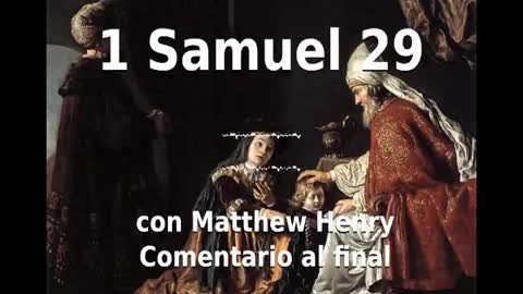 📖🕯 Santa Biblia - 1 Samuel 29 con Matthew Henry Comentario al final.