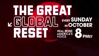 THE GREAT GLOBAL RESET - SUNDAY AT 8 PM EST