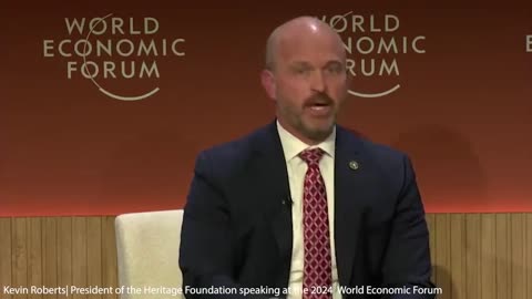 World Economic Forum | WEF 2024 | "It's Laughable That You Or Anyone Would Describe DAVOS As Protecting Democracy...President Trump Is Going to Take On the Power of the Elites." - President of the Heritage Foundation, Kevin Roberts