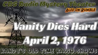 76-04-02 CBS Radio Mystery Theater Vanity Dies Hard