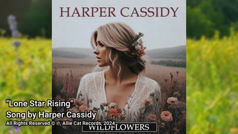 "Lone Star Rising" • Harper Cassidy