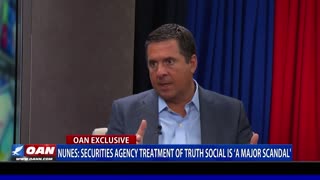 Nunes: Securities agency treatment of Truth Social is 'a major scandal'