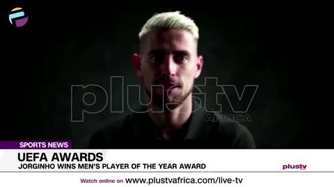 Jorginho Wins UEFA Men's Player Of The Year Award | SPORTS