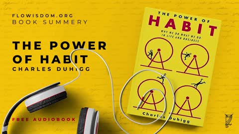 The power of habit by Chares Duhigg (Summary)