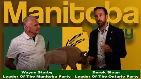 Manitoba Party Podcast - May 2023 - Wayne Sturby Meets With Ontario Party Leader Derek Sloan