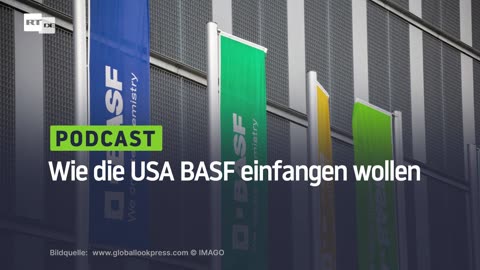 Wie die USA BASF einfangen wollen