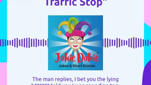 Jokie Dokie™ - "The Strange Traffic Stop"