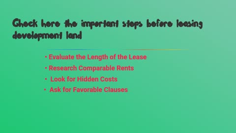 Important things to consider when choosing development land for lease.