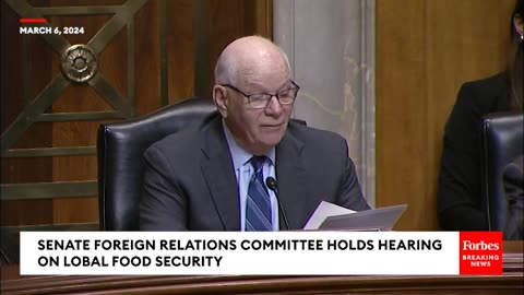 Ben Cardin Leads Senate Homeland Security Committee Hearing On Global Food Security