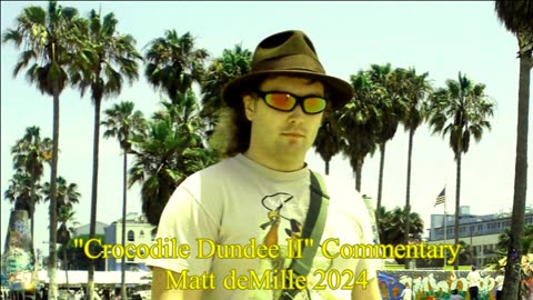 Matt deMille Movie Commentary Episode #442: Crocodile Dundee II