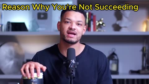 One Reason Why You’re Not Succeeding (part 2)