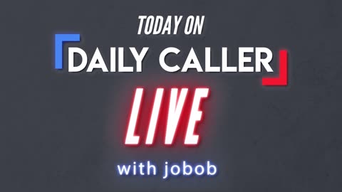 LIVE: Trump Punks Biden, Teacher's Unions, Abortion Pill and more on Daily Caller Live w/ Jobob