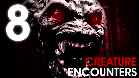 8 TERRIFYING CREATURE ENCOUNTERS (Demons, Bigfoot, Chupacabra, The Rake) - What Lurks Beneath
