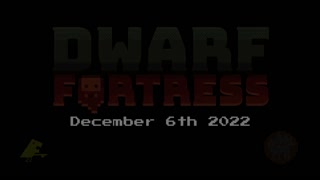 Dwarf Fortress Steam Edition Trailer