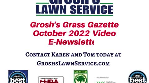 Grosh's Grass Gazette October 2022 Video E Newsletter