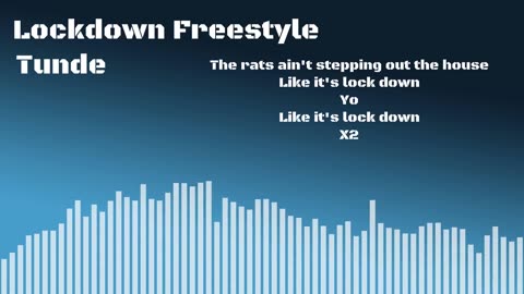 Tunde - Lockdown Freestyle (Lyric Video)