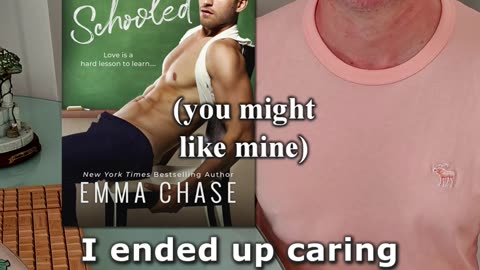 Have you read "Getting Schooled" by Emma Chase?