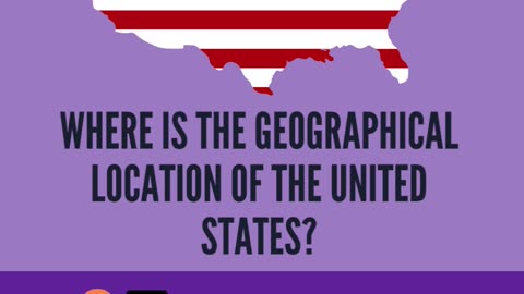 Where is the geographical location of the United States