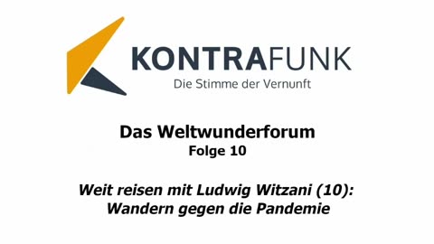 Weltwunderforum - Folge 10: Wandern gegen die Pandemie