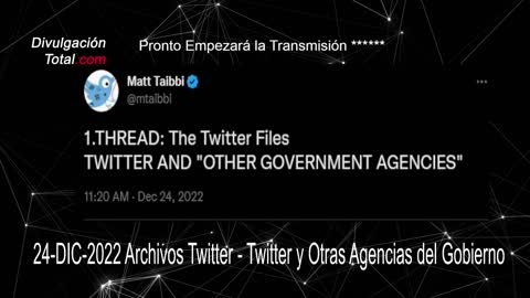 24-DIC-2022 Archivos Twitter - Twitter y Otras Agencias del Gobierno