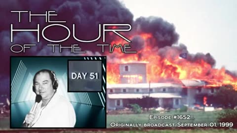 Day 51: The True Story Of Waco [VIDEO] - Bill Cooper (WACO Playlist)